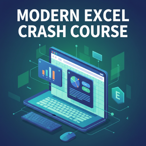 modern excel crash course
